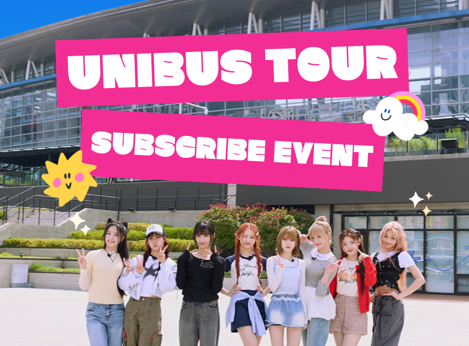 UNIBUS TOUR Subscribe Event 