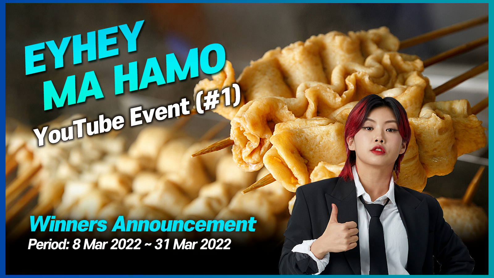 Winners Announcement : EYHEY MA HAMO YouTube Event(#1)