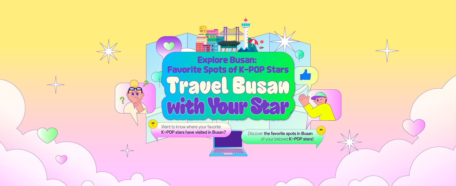 Explore Busan: Favorite Spots of K-POP Stars, Travel Busan with Your Star!