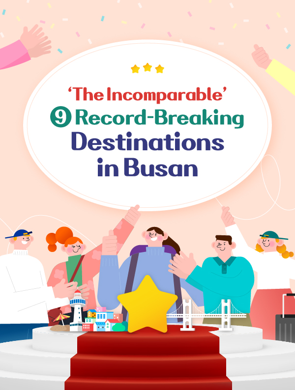 The Incomparable 9 Record-Breaking Destinations in Busan